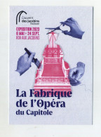 CP Pub Neuve. Expo 2023 : La Fabrique De L'Opéra Du Capitole. Toulouse, Occitanie, France Au Couvent Des Jacobins - Ausstellungen