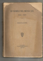MUSSOMELI NEL SECOLO XIX 1812-1900 CRONACHE TIP.  MONTAINA PALERMO 1931 PAG. 179 - Alte Bücher