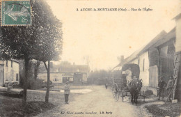 CPA 60 AUCHY LA MONTAGNE / RUE DE L'EGLISE / ATTELAGE - Altri & Non Classificati