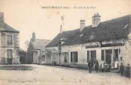 CPA 60 BRAY RULLY / UN COIN DE LA PLACE - Sonstige & Ohne Zuordnung