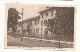 Cp, 95, BESSANCOURT, Groupe Scolaire , école Des Filles, Voyagée 1941, Photo-Edition , Imp D. Delboy - Other & Unclassified