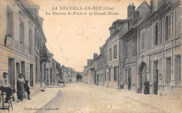 CPA 60 LA NEUVILLE EN HEZ / BUREAU DE POSTE / GRAND ROUTE - Altri & Non Classificati