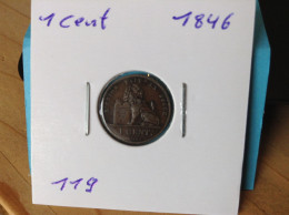 België Leopold I 1 Cent 1846. (Morin 119) - 1 Centime