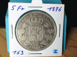 België Leopold II 5 Frank 1876 Pos: A Zilver. (Morin 163) - 5 Frank