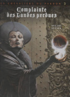 LA COMPLAINTE DES LANDES PERDUES    "La Fée Sanctus"  Tome 3   EO    De DUFAUX / DELABY  DARGAUD - Complainte Des Landes Perdues