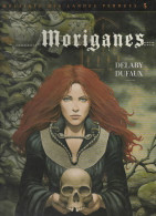 LA COMPLAINTE DES LANDES PERDUES    "Moriganes "  Tome 5   EO    De DUFAUX / DELABY  DARGAUD - Complainte Des Landes Perdues