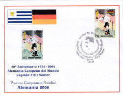 Uruguay 2004 Cover: Football Fussball Soccer Calcio; FIFA World Cup 1954; Germany World Champion; Fritz Walter - 1954 – Svizzera