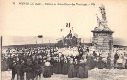 FRANCE - 29 - POINTE DU RAZ - Pardon De Notre Dame Des Naufragés - N D - Carte Postale Ancienne - Autres & Non Classés