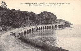 FRANCE - 22 - PERROS GUIREC - La Route De La Corniche - A B - L'un Des Plus Beaux Ouvrages ... - Carte Postale Ancienne - Perros-Guirec