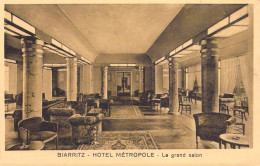 FRANCE - 64 - BIARRITZ - HOTEL METROPOLE - Le Grand Salon - Carte Postale Ancienne - Biarritz