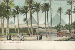 EGYPT - LE CAIRE - PRES DES PYRAMIDES I - ED THE COLLECTOR - 1913 - Pyramids