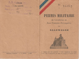 1946 - PERMIS MILITAIRE DE CIRCULATION En ZONE FRANCAISE OCCUPATION En ALLEMAGNE - - 1939-45