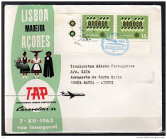 Première Liaison Aerienne .  Lisboa - Acores  Le 07/12/1962 ,TAP - Cartas & Documentos