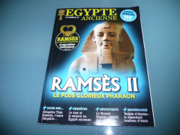 REVUE EGYPTE ANCIENNE NUMERO SPECIAL N° 47 RAMSES II LE PLUS GLORIEUX PHARAON CLEOPATRE +++ 2023 - Archeology