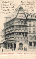 FRANCE - Strasbourg - Altes Haus - Maison Kammerzell - Oblitérée En 1905 - Animé - Carte Postale Ancienne - Strasbourg