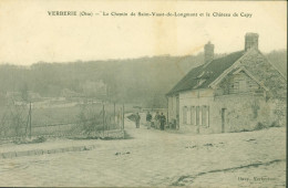 CPA CP Carte Postale Oise Verberie Le Chemin De St Saint Vaast De Longmont Et Le Château De Capy Havy Verberie - Verberie