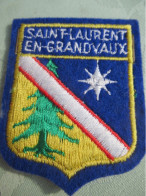 Ecusson Tissu Ancien / France / Saint Laurent Grandvaux/ Jura / Franche Comté/ Vers 1960 -1970      ET384 - Patches