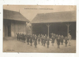 JC, Cp, école, 72, SAINT CALAIS, INSTITUTION NOTRE DAME, Voyagée 1910 - Schulen