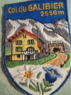 Ecusson Tissu Ancien / France /Col Du Galibier 2556 M /entre Savoie Et Hautes Alpes/Vers 1960 -1970      ET396 - Escudos En Tela