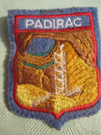 Ecusson Tissu Ancien / France /PADIRAC / LOT / Quercy /Vers 1960 -1970      ET397 - Patches