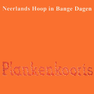 * LP *  NEERLANDS HOOP IN BANGE DAGEN - PLANKENKOORTS (Holland 1972 EX-) - Cómica