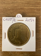 Monnaie De Paris Jeton Touristique - 26 - Crest - Tour De Crest - 2014 - 2014