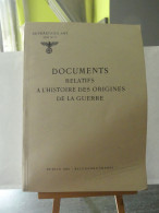 ANCIEN LIVRE DOCUMENTS DE LA GUERRE . - Français