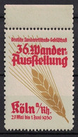 Germany 1930 Poster Stamp Vignette Reklamemarke 36. Wander-Ausstellung Köln Deutsche Landwirtschafts Gesellschaft Grain - Vignettes De Fantaisie