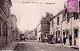 LE CHATELET EN BRIE  -  Route De Melun - Le Chatelet En Brie