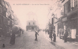 Saint Germain En Laye - Rue Du Vieux Marché  - CPA °J - St. Germain En Laye