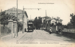 Menton Carnolès * Le Tramway Tram * Avenue , Pont De L'union * Village Quartier Hameau Lieu Dit * Villageois - Menton