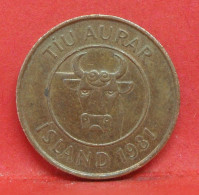 10 Aurar 1981 - TTB - Pièce De Monnaie Islande - Article N°3294 - Islande