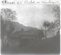 74 / THONES / DEBUT 20 EME / PLAQUE DE VERRE PHOTO STEREO / CHALET EN MONTAGNE - Plaques De Verre