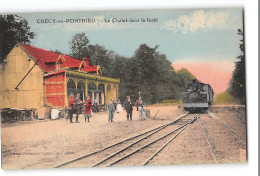 CPA 80 Crécy En Ponthieu La Chalet Dans La Forêt La Gare Et Le Train Tramway - Crecy En Ponthieu