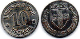 MA 23499 / Allemagne - Deutschland - Germany  10 Pfennig 1918 Coblenz SUP - Monedas/ De Necesidad