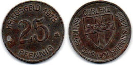 MA 23500 / Allemagne - Deutschland - Germany  25 Pfennig 1918 Coblenz TB+ - Noodgeld