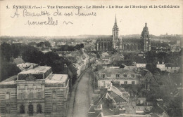 évreux * Vue Panoramique * Le Musée * La Rue De L'horloge Et La Cathédrale - Evreux