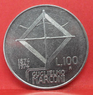 100 Lire 1974 - TTB - Pièce De Monnaie Italie - Article N°3558 - Conmemorativas