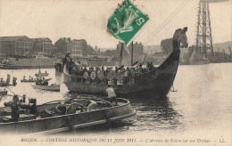 Rouen * Cortège Historique Du 11 Juin 1911 * Arrivée De Rollon Sur Son Bateau Drakar * Fête Locale - Rouen