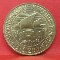 200 Lire 1992 - TTB - Pièce De Monnaie Italie - Article N°3589 - Conmemorativas