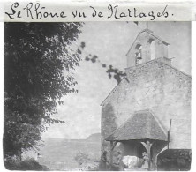 01 / AIN / LE RHONE VU DE NATTAGES  / DEBUT 20 EME / PLAQUE DE VERRE PHOTO STEREO / - Plaques De Verre