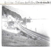 SUISSE / CHATEAU DE CHILLON  /  VOIE FERREE / DEBUT 20 EME / PLAQUE DE VERRE PHOTO STEREO / - Plaques De Verre