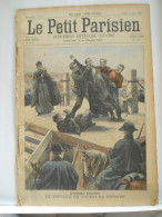 LE PETIT PARISIEN N°571 – 14 JANVIER 1900 – SUPPLICE DU GARROT EN ESPAGNE - PRISONNIERS ANGLAIS A PRETORIA - Le Petit Parisien