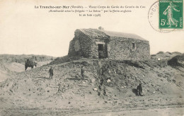 La Tranche Sur Mer * Vieux Corps De Garde Du Grouin Du Cou * Douane Aduana Douanier * âne Goémon Villageois - La Tranche Sur Mer