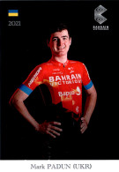 Carte Cyclisme Cycling Ciclismo サイクリング Format Cpm Equipe Cyclisme Bahrain Victorious 2021 Mark Padun Ukraine Sup.Etat - Cyclisme