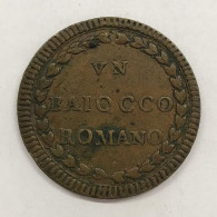 ROMA Pio VI 1775-1799 Baiocco An. XI Cu Bb E.964 - Emilia