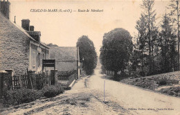 Chalo Saint Mars            91         Route De Mérobert        (voir Scan) - Autres & Non Classés