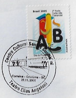 Brazil 2005 Cover With Commemorative Cancel Santos Guglielmi Cultural Center Elias Angeloni Theater In Criciúma - Lettres & Documents