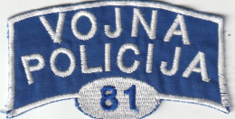 WAR IN BOSNIA, BOSNIEN  ---  PATCH  -- 1991 - 1995  --  FEDERACIJA BOSNE I HERCEGOVINE  --  VOJNA POLICIJA   81 - Ecussons Tissu