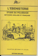 ART  EBENISTERIE   PETIT FASCICULE -ETUDE DU POLISSAGE    2  METHODES . - Other & Unclassified